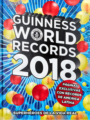 Guinness World Records 2018. Ed. Latinoamérica A1kuh