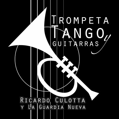 Imagen 1 de 1 de Ricardo Culotta - Trompeta, Tango Y Guitarras - Cd