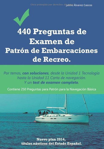440 Preguntas De Examen De Patrón De Embarcaciones De Recreo