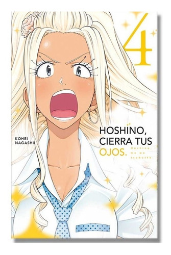 Hoshino, Cierra Tus Ojos Tomo 4 Manga