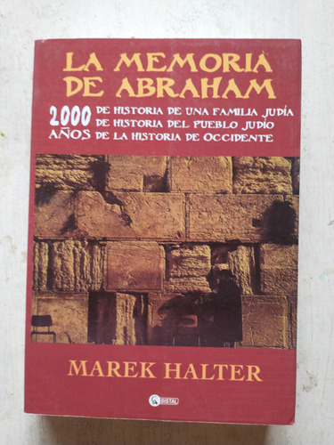 La Memoria De Abraham Marek Halter