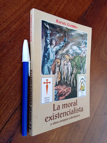 La Moral Existencialista Y Otros Ensayos Colindantes -gambra