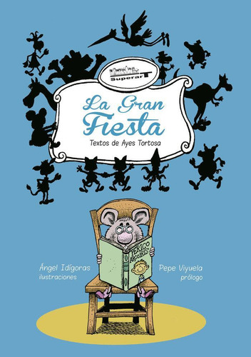 Libro: La Gran Fiesta. Ayes Tortosa. Ediciones Del Genal