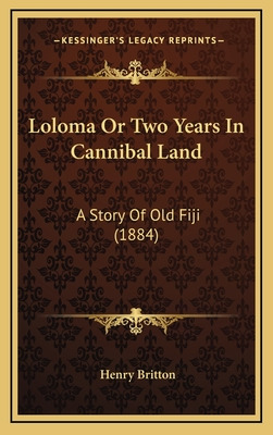 Libro Loloma Or Two Years In Cannibal Land: A Story Of Ol...