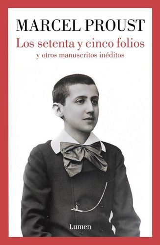 Los Setenta Y Cinco Folios - Marcel Proust