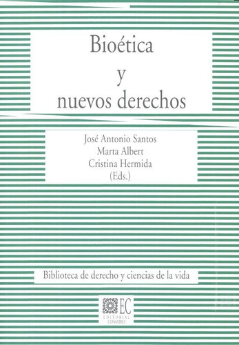 Bioetica Y Nuevos Derechos - Santos Arnaiz Y Otros, Jose ...