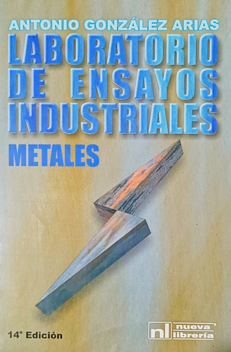 Laboratorio De Ensayos Industriales Metales / Arias / N L