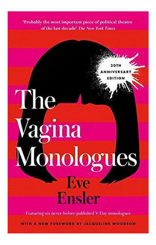 The Vagina Monologues - Eve Ensler. Eb3