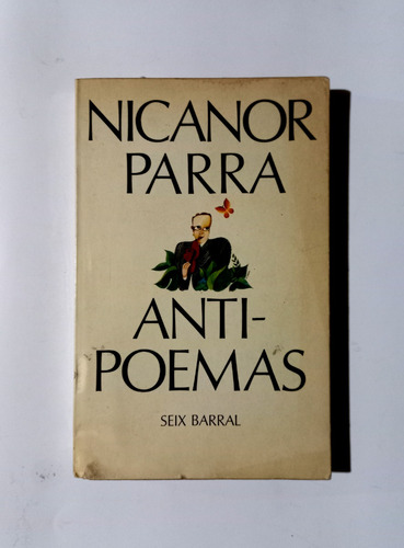 Anti-poemas Nicanor Parra  1 Edición 1972