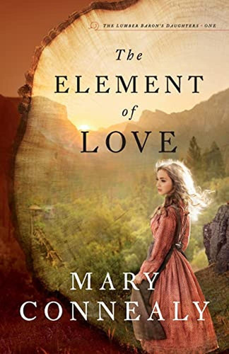 Element Of Love (the Lumber Baron's Daughters) (libro En Ing