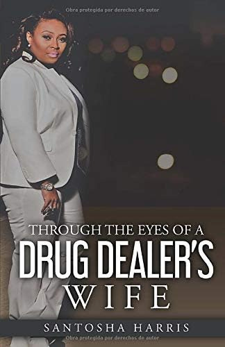 Libro: Through The Eyes Of A Drug Dealer S Wife (spanish Edi