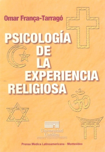 Psicologia De La Experiencia Religiosa  - Franca - Tarrago,