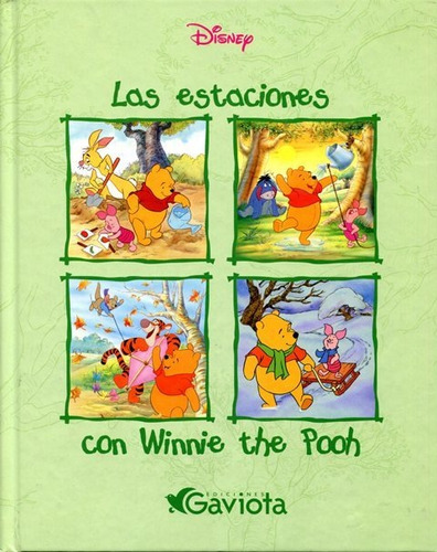 Las Estaciones Con Winnie The Pooh, de Disney. Editorial Ediciones Gaviota (C), tapa dura en español, 2003
