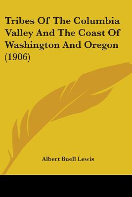 Libro Tribes Of The Columbia Valley And The Coast Of Wash...