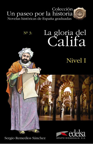 Gloria Del Califa,la - Remedios Sánchez, Sergio