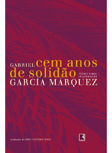 Cem Anos De Solidão (capa Flexível), De Márquez, Gabriel García. Editora Record, Capa Mole Em Português