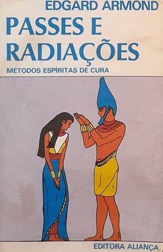 Livro Espirita - Mediunidade + Passes E Radiações