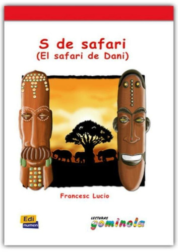 S de safari - El safari de dani con CD, de Francesc, Lucio. Editora Distribuidores Associados De Livros S.A., capa mole em español, 2010