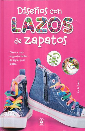 Libro: Diseños Con Lazos De Zapatos / Pd.