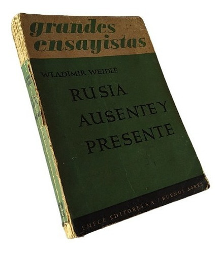 Wladimir Weidlé - Rusia Ausente Y Presente