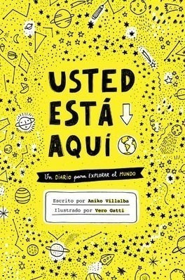 Libro -  Usted Esta Aqui De Aniko Villalba