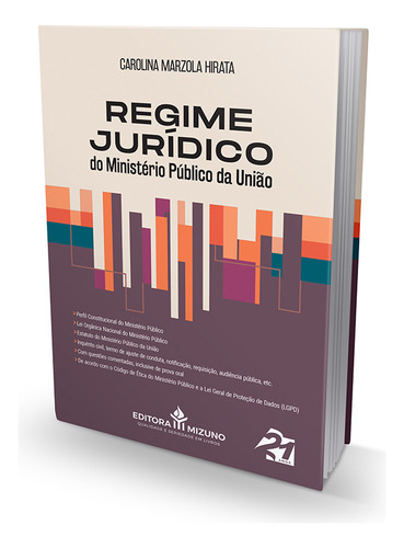 Regime Jurídico Do Ministério Público Da União, De Hirata, Carolina Marzola. Editora Mizuno, Capa Mole Em Português, 0