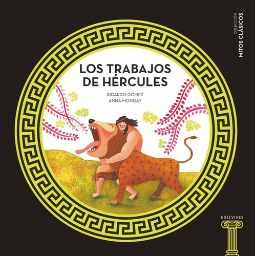 Los Trabajos De Hercules - Ricardo Gómez Gil