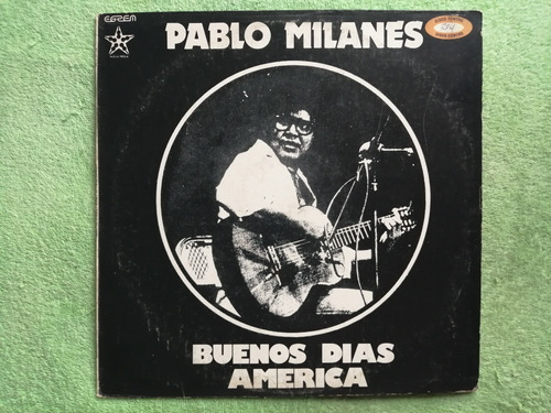 Eam Lp Vinilo Pablo Milanes Buenos Dias America 1987 Peruano