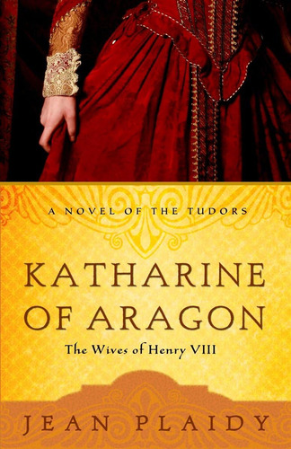 Libro:  Katharine Of Aragon: The Wives Of Henry Viii