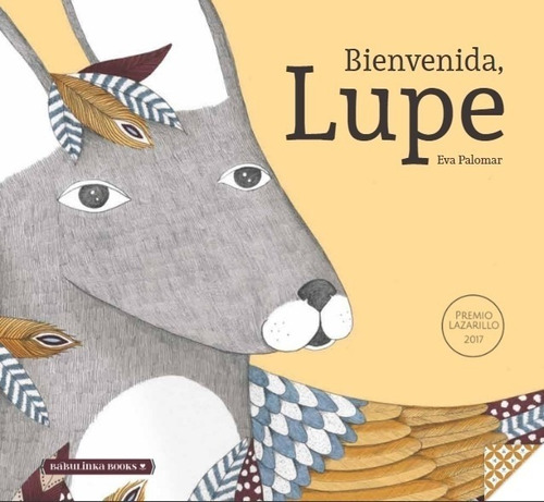 Bienvenida Lupe - Eva Palomar - Libros Para La Educacion Emo