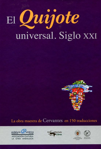 El Quijote Universal. Siglo Xxi Actividades Y Juegos (libro)