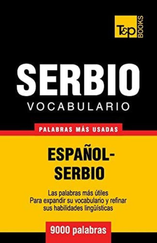 Libro: Vocabulario Español-serbio 9000 Palabras Más Usad 