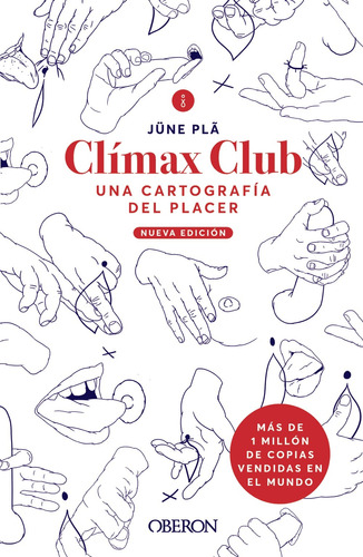 Clímax Club. Edición 2022, de Plã, Jüne. Editorial OBERON, tapa blanda en español, 2022