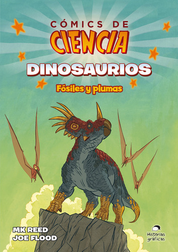 Dinosaurios - Fosiles Y Plumas - Comics De Ciencia / Histori