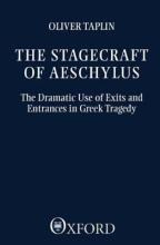 Libro The Stagecraft Of Aeschylus : The Dramatic Use Of E...