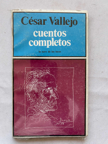 César Vallejo Cuentos Completos La Nave De Los Locos