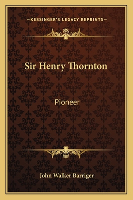 Libro Sir Henry Thornton: Pioneer - Barriger, John Walker