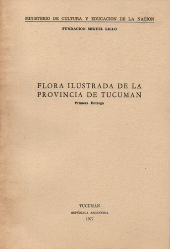 At- Fml- Flora Ilustrada De La Provincia De Tucumán