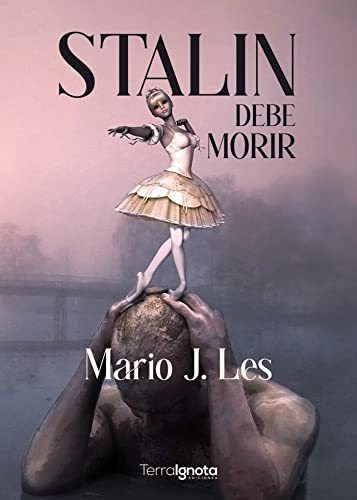 Stalin Debe Morir - Les Mario J 