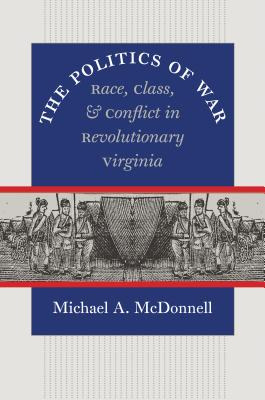 Libro The Politics Of War: Race, Class, And Conflict In R...