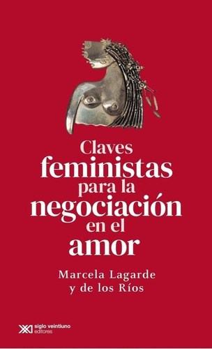 Claves Feministas Para La Negociación En El Amor