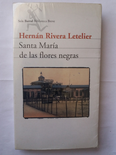 Libro: Santa Maria De Las Flores Negras