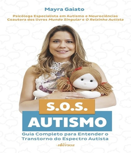 Livro Sos Autismo Guia Completo Para Entende Espectro Autist