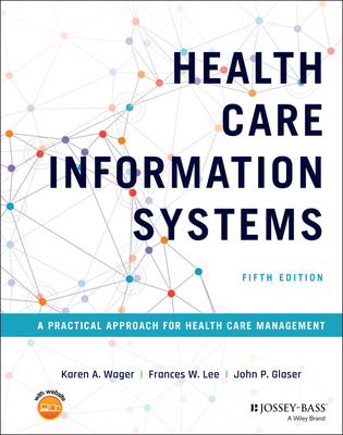 Libro Health Care Information Systems: A Practical Approa...