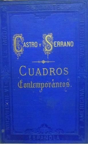 Cuadros Contemporaneos Don Jose De Castro Y Serrano