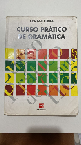 Livro Curso Prático De Gramática Ernani Terra 