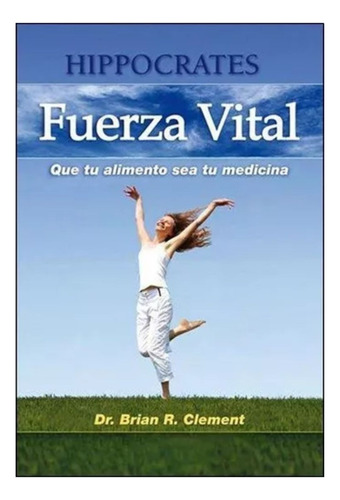 Libro Fuerza Vital Clement Ed. Antroposófica Papel Local