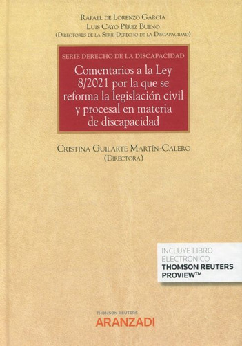 Livro - Comentarios A La Ley 8/2021 Por La Que Se Reforma La Legislación Civil Y Procesal En Materia De Discapacidad