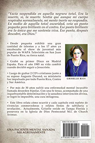 De Mi Corazon Al Tuyo: Una Mujer Que Creyo En El Dios De Lo