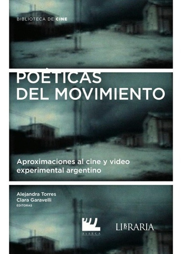 Poéticas Del Movimiento